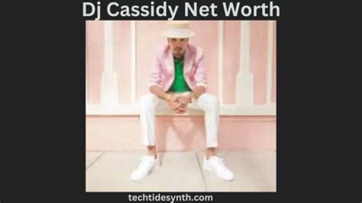 DJ Cassidy Net Worth: A Detailed Overview of His Career and Earnings
