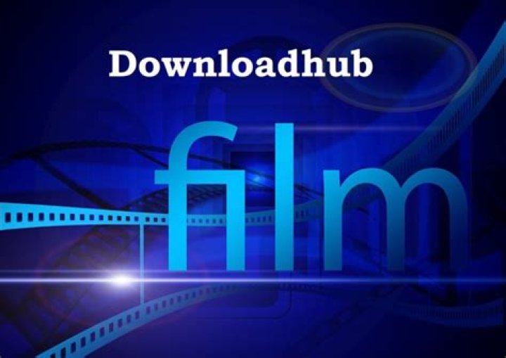 DownloadHub: The Ultimate Destination for Movie and Media Downloads