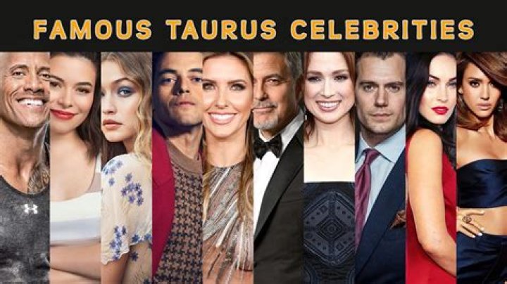 Famous People Who Are Taurus: Celebrating the Strength and Creativity of the Bull