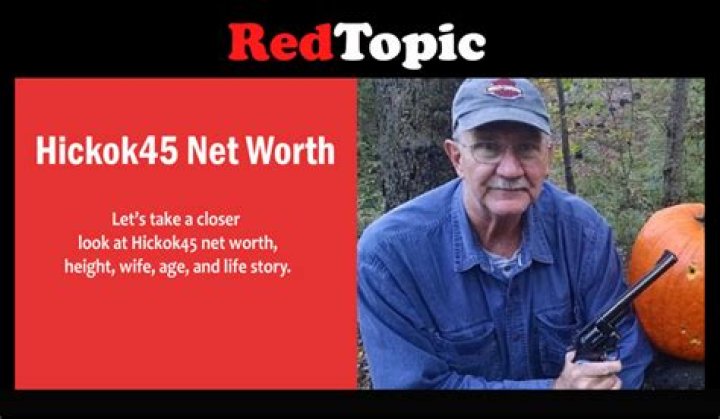 Hickok45 Net Worth: A Financial Overview of the YouTube Gun Enthusiast
