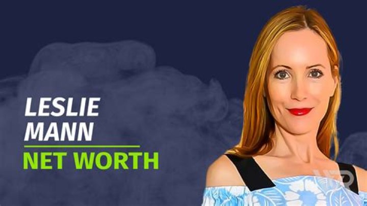 Leslie Mann Net Worth: Insights Into Her Wealth and Success