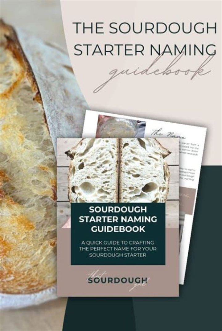 The Ultimate Guide to Naming Your Sourdough Starter